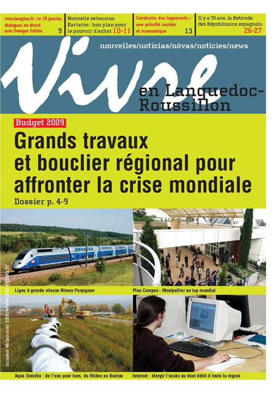 Budget 2009 : grands travaux et bouclier régional pour affronter la crise mondiale
