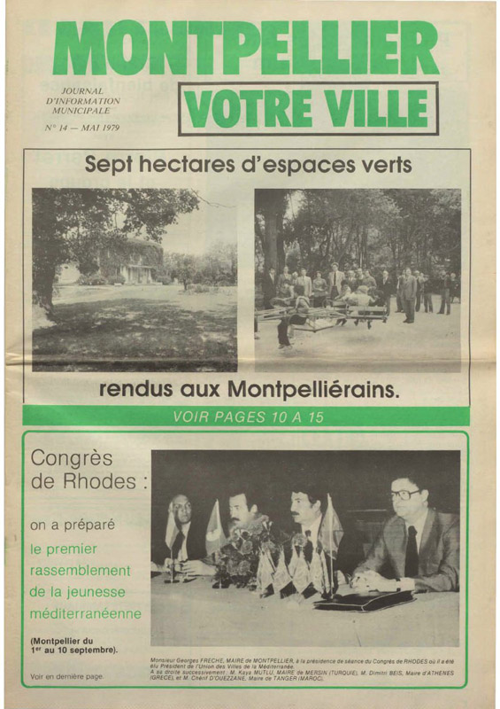 Dès 1978, et ce pour éviter la spéculation foncière, Georges Frêche décide d’investir dans l’acquisition de terrains avec l’objectif de pourvoir tous les quartiers d’un parc et d’une maison pour tous
