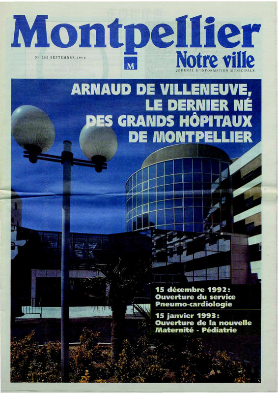 Arnaud de Villeneuve, le dernier né des grands hôpitaux de Montpellier