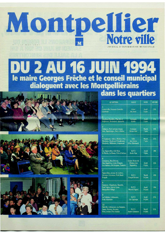 Du 2 au 16 juin 94 le Maire Georges Frêche et le conseil municipal dialoguent avec les Montpelliérains dans les quartiers