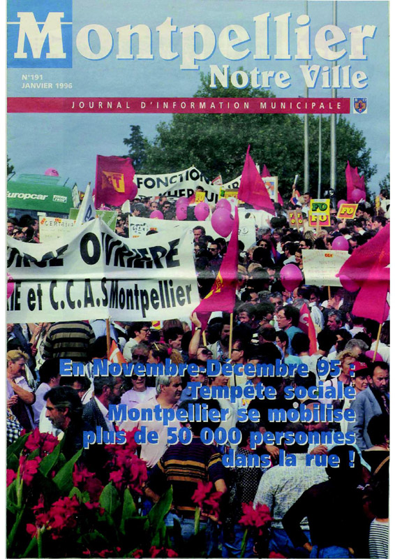 En Novembre-Décembre 95 tempête sociale Montpellier se mobilise plus de 50 000 personnes dans la rue!