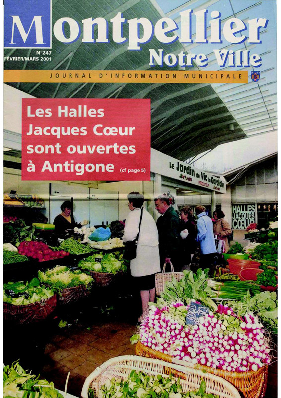 Les halles Jacques Coeur sont ouvertes à Antigone